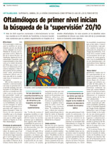 Oftalmólogos de primer nivel inician la búsqueda de la 'supervisión' 20/10