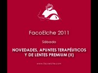 Novedades, apuntes terapéuticos y de lentes premium (II)