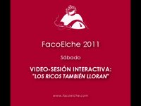 Video-Sesión interactiva: Los ricos también lloran
