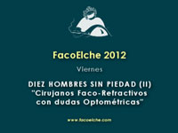 Cirujanos Faco-Refractivos con dudas Optométricas