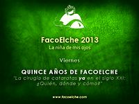Quince años de FacoElche (II)